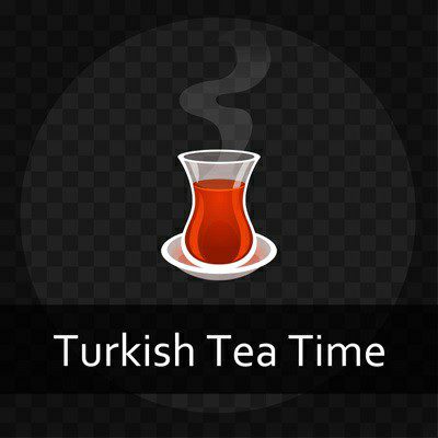 Turkish Tea Time Podcast